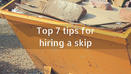 Skips Preston - Top 7 tips for hiring a skip